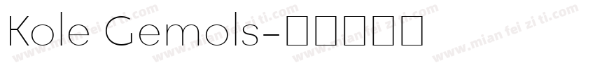 Kole Gemols字体转换